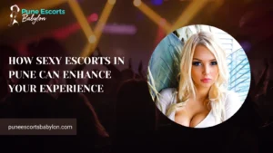 Pune Escorts