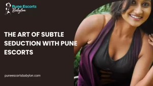 Pune escorts
